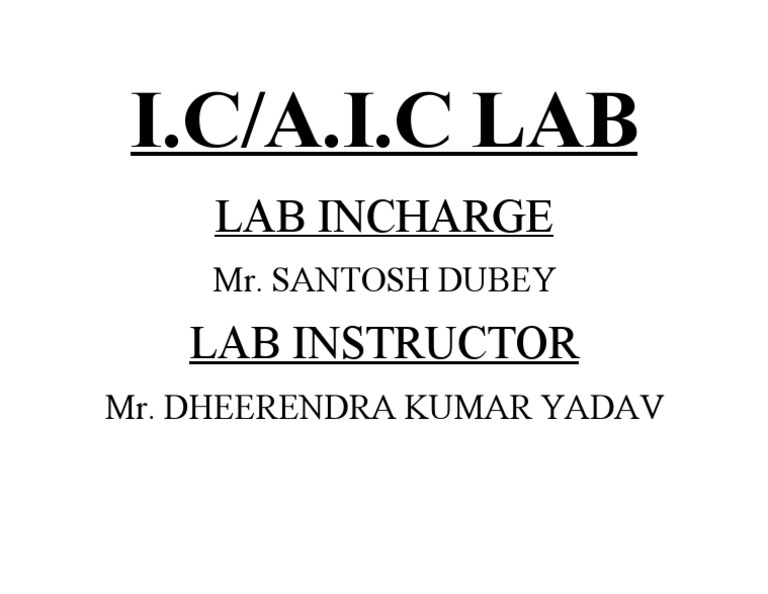 I.C/A.I.C Lab: Lab Incharge Lab Instructor | PDF