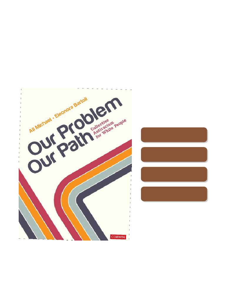 Our Problem Our Path Collective Antiracism for White People 1st Edition ...