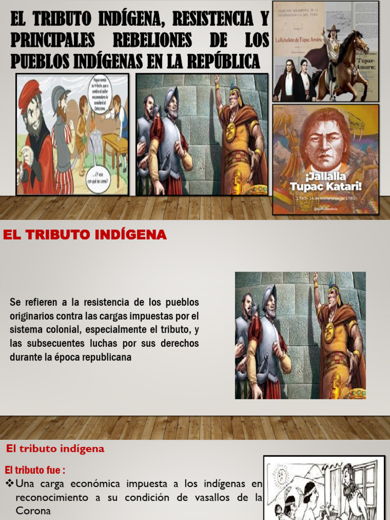 5toel Tributo Indígena, Resistencia y Principales Rebeliones de Los ...