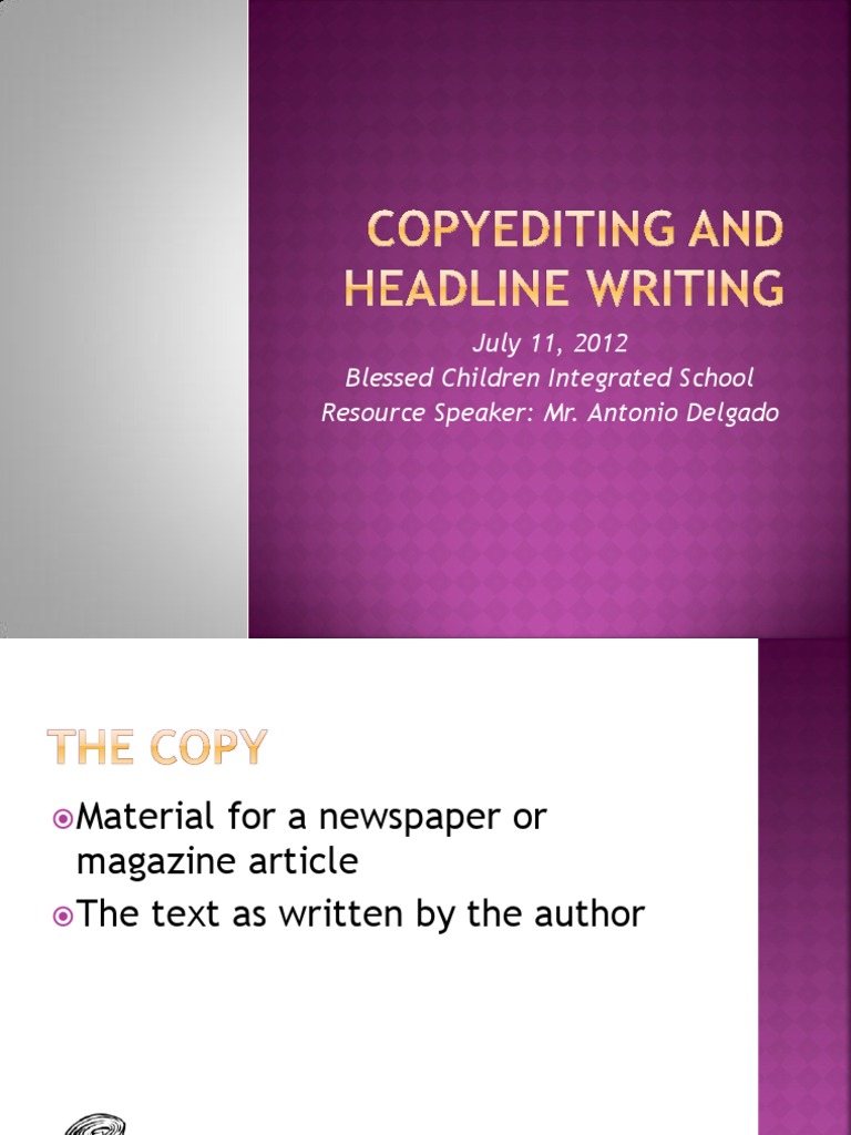 Campus Journalism Copyreading and Headline Writing Copy Editing Verb