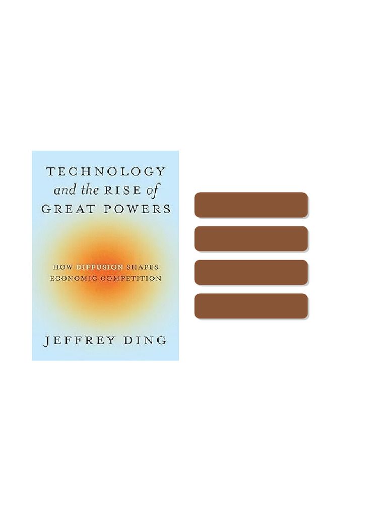 Technology And The Rise Of Great Powers How Diffusion Shapes Economic ...