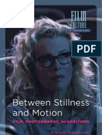 Between Stillness and Motion - Film, Photography, Algorithms