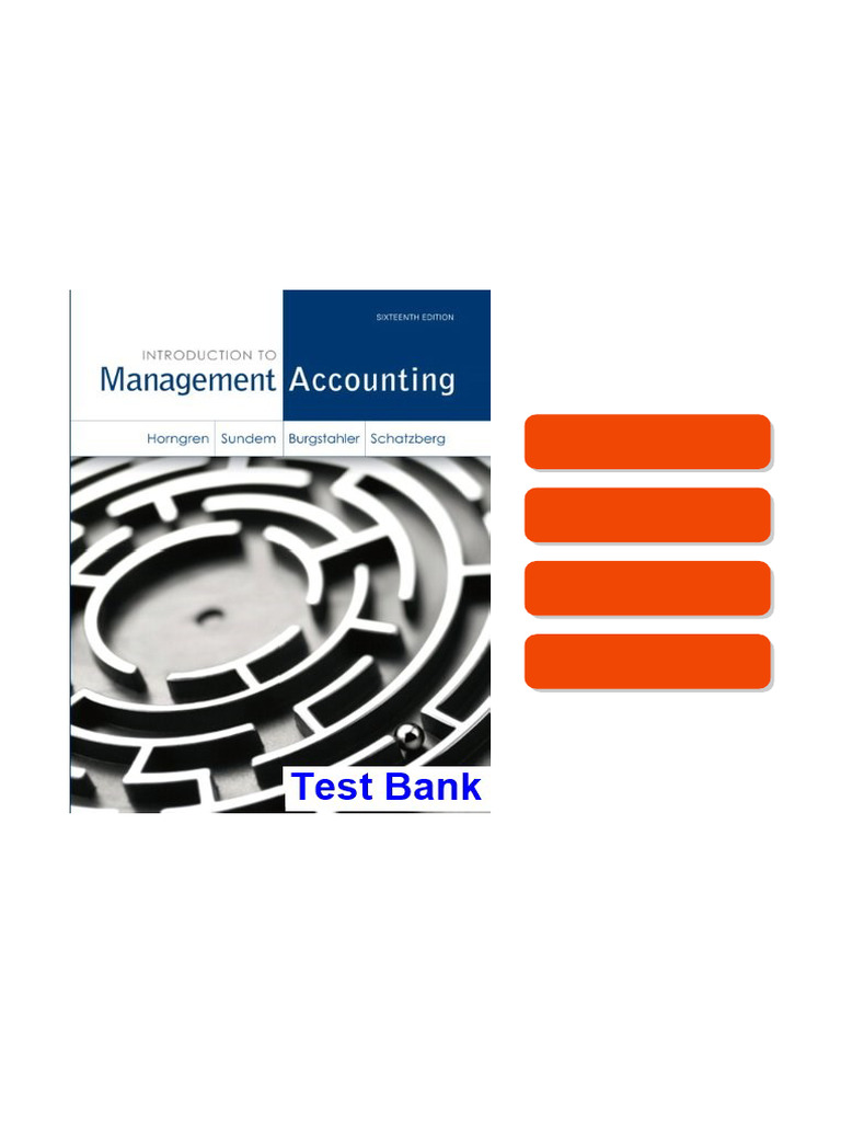Introduction to Management Accounting 16th Edition Horngren Test Bank ...