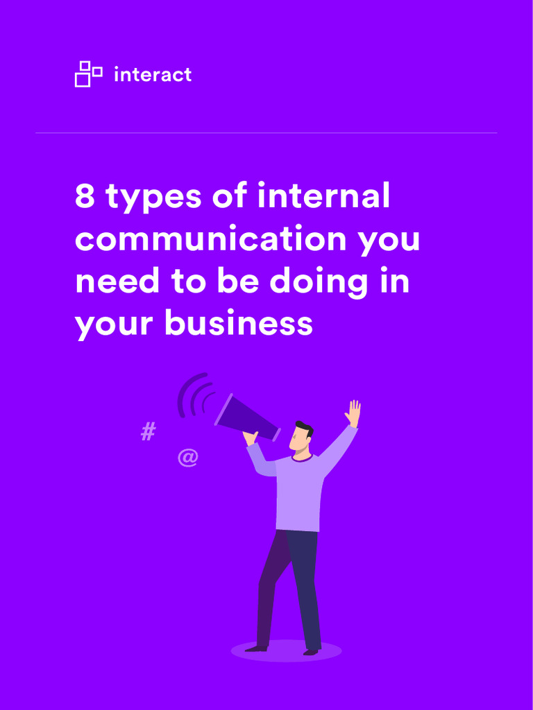 8 Types of Internal Communication Interact Software | PDF ...