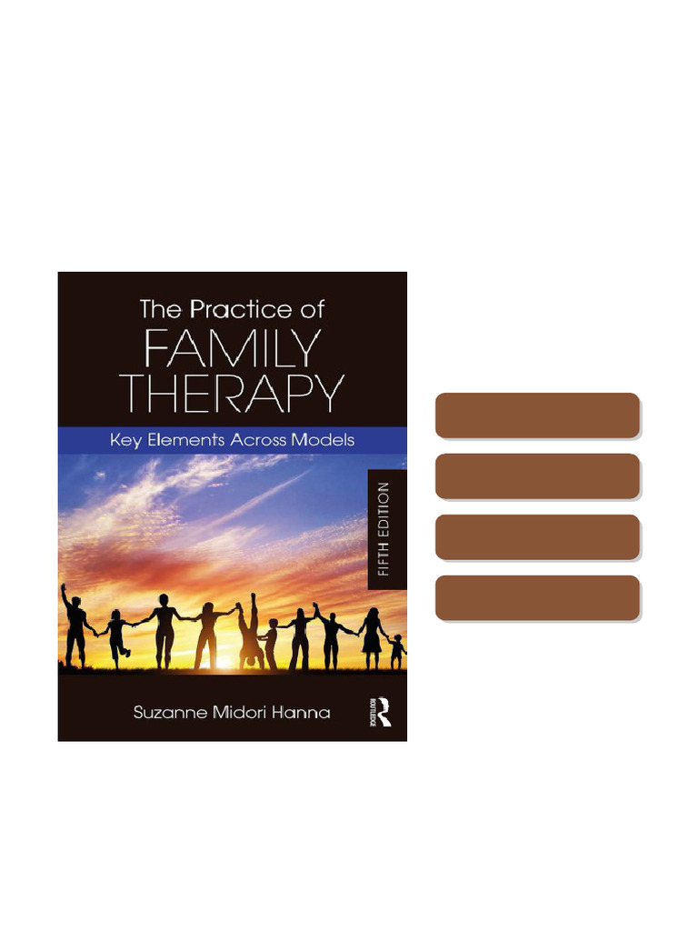 The Practice of Family Therapy Key Elements Across Models Suzanne ...