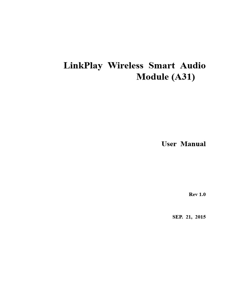 Linkplay Wireless Smart Audio Module (A31) : User Manual | PDF