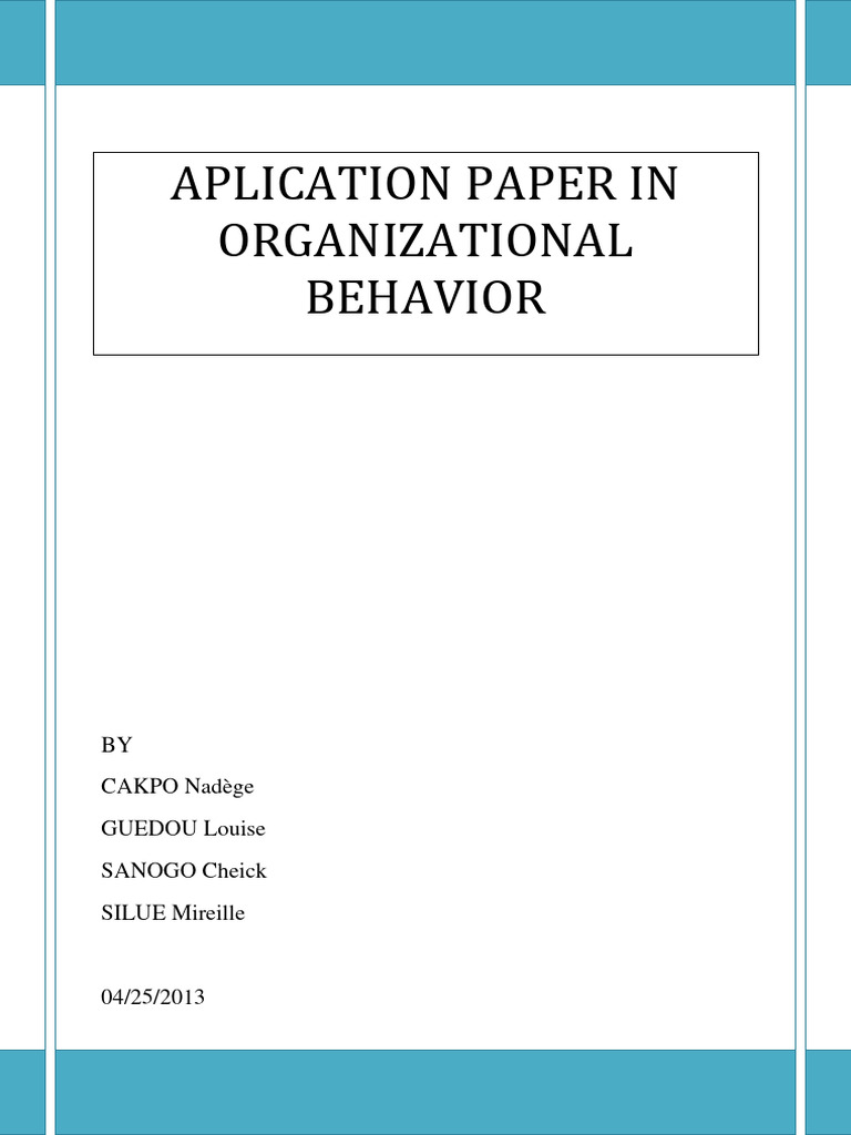Application paper of organization behavior | PDF