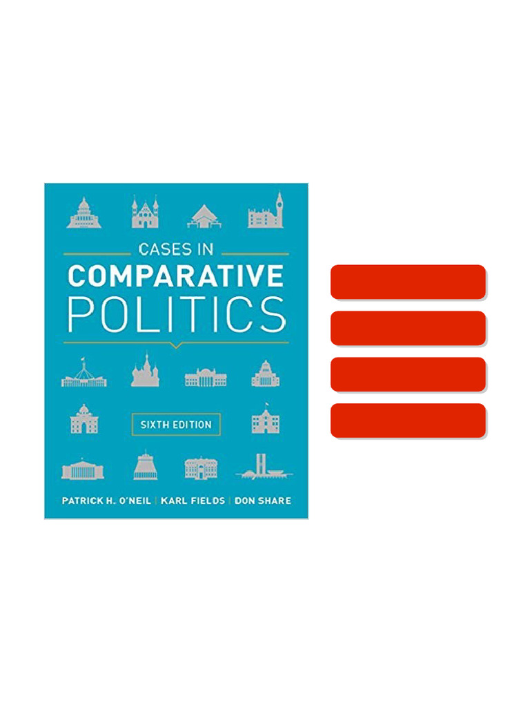 Original PDF Cases in Comparative Politics 6th Edition by Patrick H. O ...