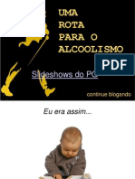 UMA ROTA PARA O ALCOOLISMO