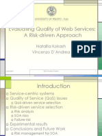 Evaluating Quality of Web Services: A Risk-Driven Approach: Natallia Kokash Vincenzo D'Andrea