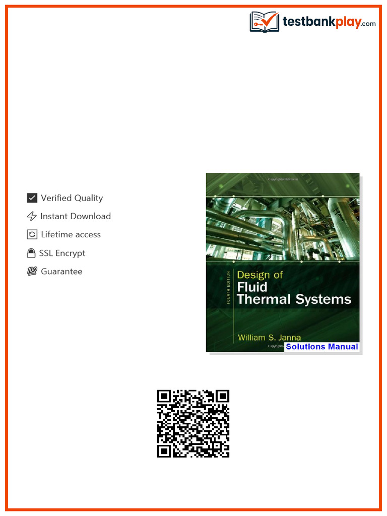 Design of Fluid Thermal Systems 4th Edition Janna Solutions Manual full ...