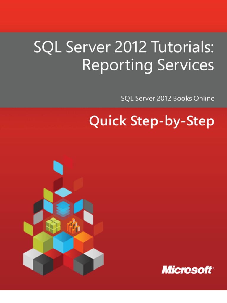 SQL Server 2012 Tutorials - Reporting Services | Microsoft Sql Server ...