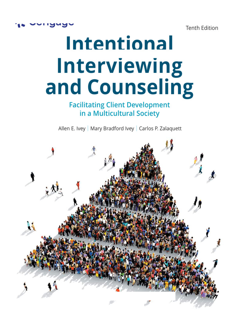 Intentional Interviewing and Counseling Facilitating Client Development ...