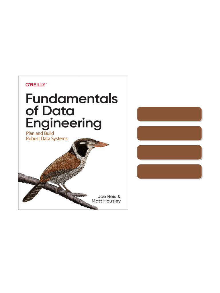 Fundamentals of Data Engineering: Plan and Build Robust Data Systems ...