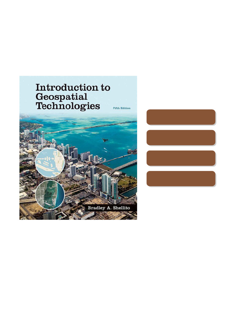 Introduction To Geospatial Technologies 5th Edition Bradley A. Shellito ...