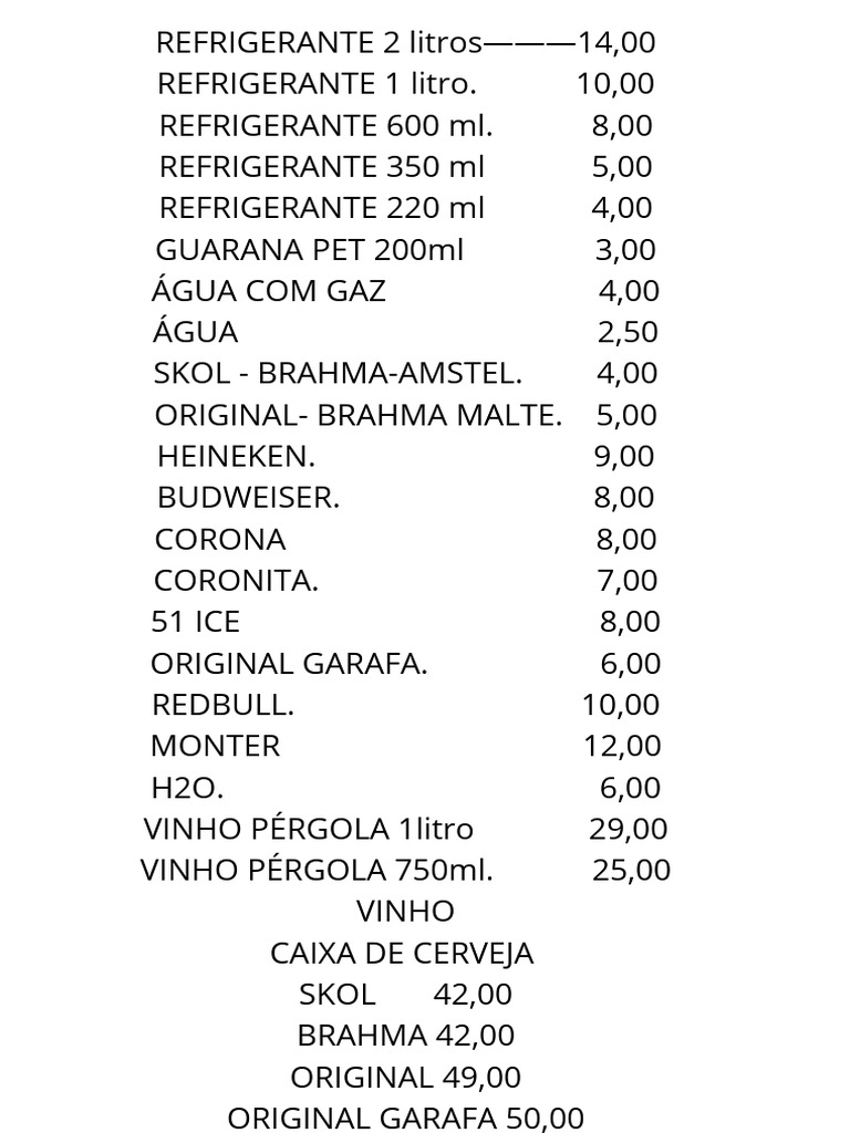 REFRIGERANTE 2 litros 14,00 REFRIGERANTE 1 litro. 10,00 REFRIGERANTE ...