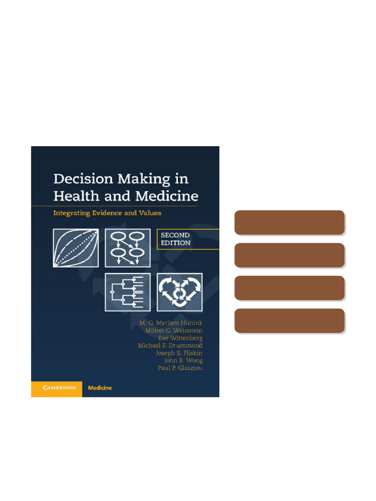 Decision Making in Health and Medicine Integrating Evidence and Values ...