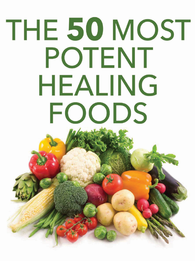 The 50 Most Potent Healing Foods | PDF | Salad | Soup
