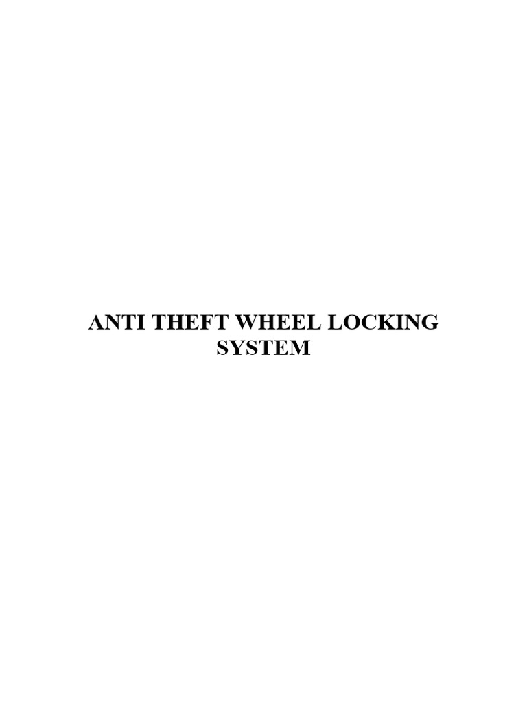 ANTI THEFT WHEEL LOCKING SYSTEM | PDF