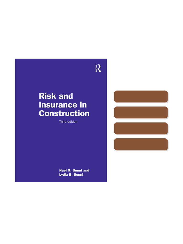 Risk and Insurance in Construction 3rd Edition Nael G. Bunni Full