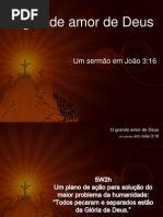 O Grande Amor de Deus usando a ferramenta da qualidade 5w2h