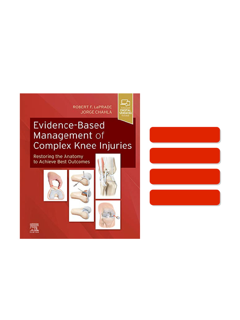 Evidence-Based Management of Complex Knee Injuries: Restoring the ...