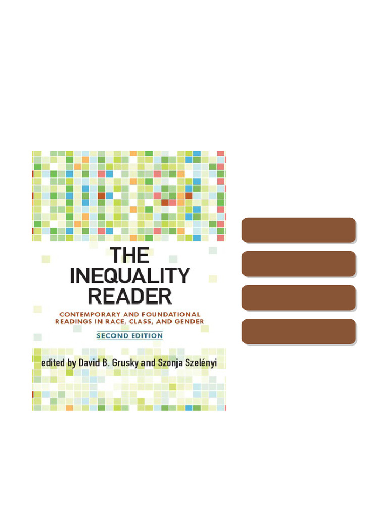 The Inequality Reader Contemporary and Foundational Readings in Race ...