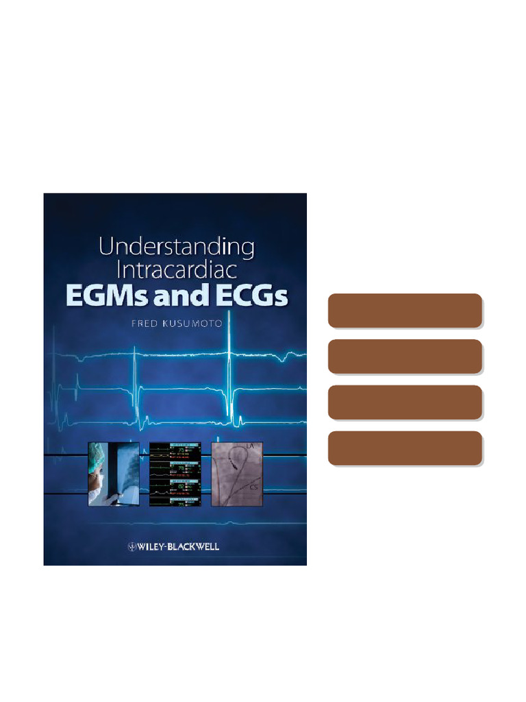 Understanding Intracardiac EGMs and ECGs 1st Edition by Fred Kusumoto ...