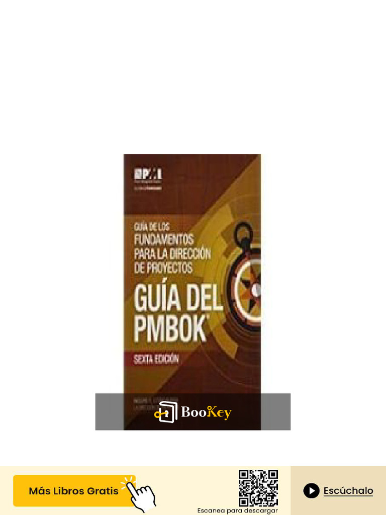 Guia de Los Fundamentos para La Dirección de Proyectos Guia Del Pmbok ...
