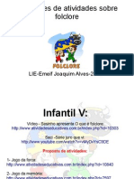 Sugestões de Atividades Lie Joaquim Alves Agosto de 2012