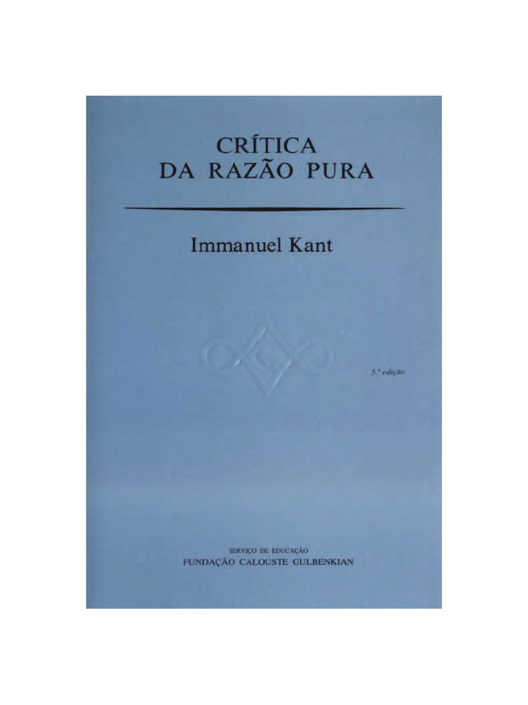 KANT, I. Crítica da Razão Pura | PDF | Immanuel Kant | Metafísica