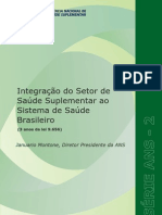 Integração Do Setor de Saúde Suplementar Ao Sistema de Saude Brasileiro