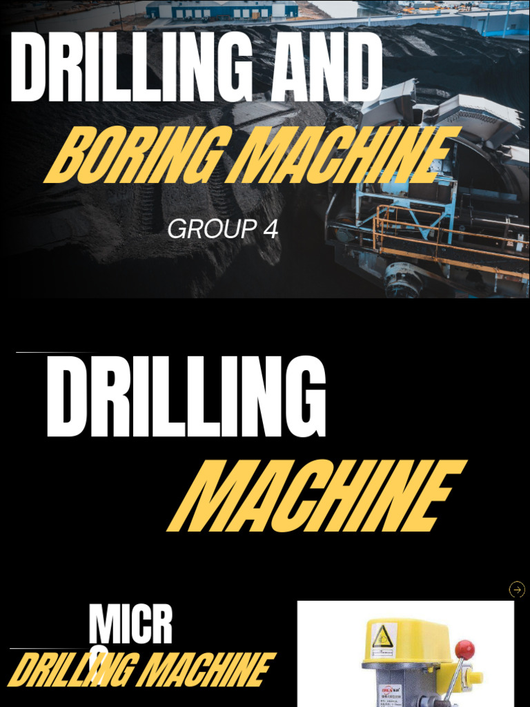 Group 4 Drilling and Boring Machine 1 | PDF | Drilling | Drill