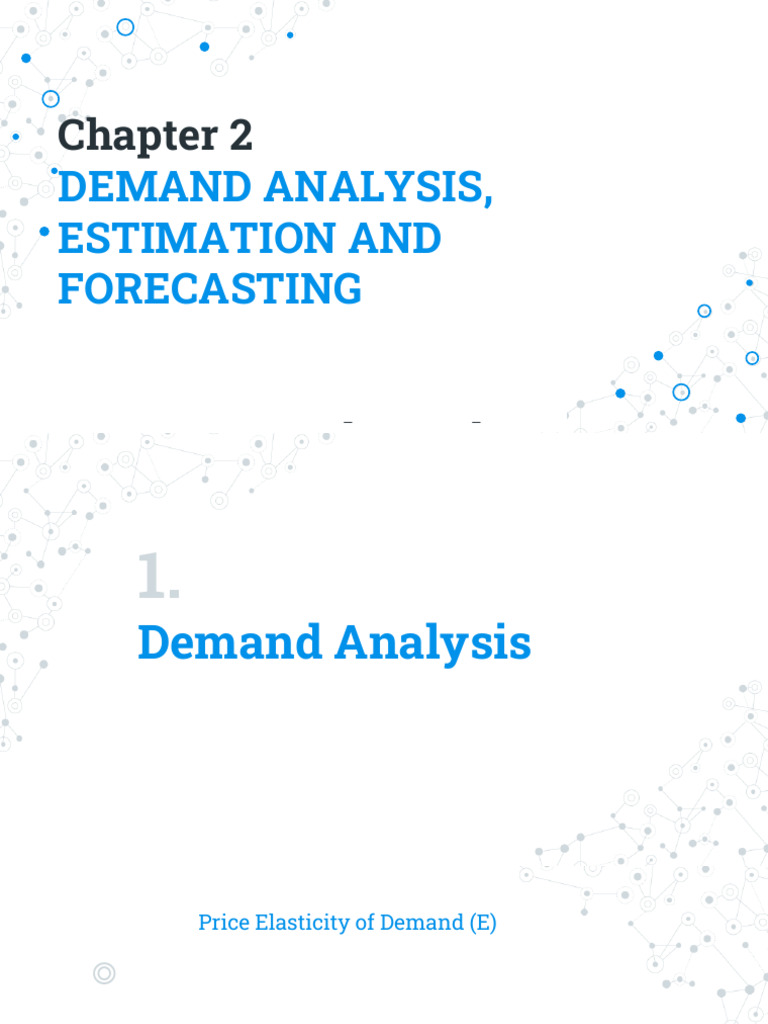 Chapter 2 - Demand Analysis, Estimation and Forecasting | PDF | Demand ...