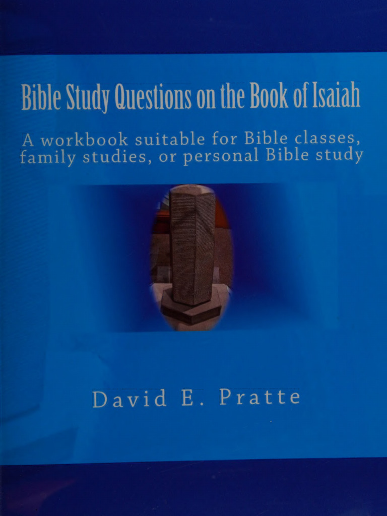 BIBLE STUDY QUESTIONS on the BOOK of ISAIAH a Workbook Suitable for ...