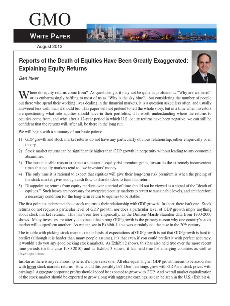 GMO / Ben Inker: Reports of The Death of Equities Have Been Greatly ...