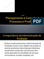 Planejamento e Controle de Processos e Produção