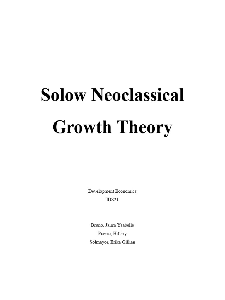 GROUP D Solow Neoclassical Growth Theory 1 | PDF | Economic Growth ...