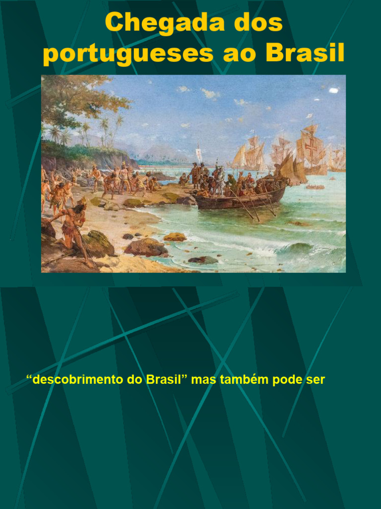 Chegada Dos Portugueses Ao Brasil | PDF | Brasil