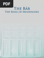 Báb, The The King of Messengers