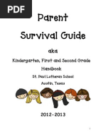 Parent Survival Guide: Kindergarten, First and Second Grade Handbook