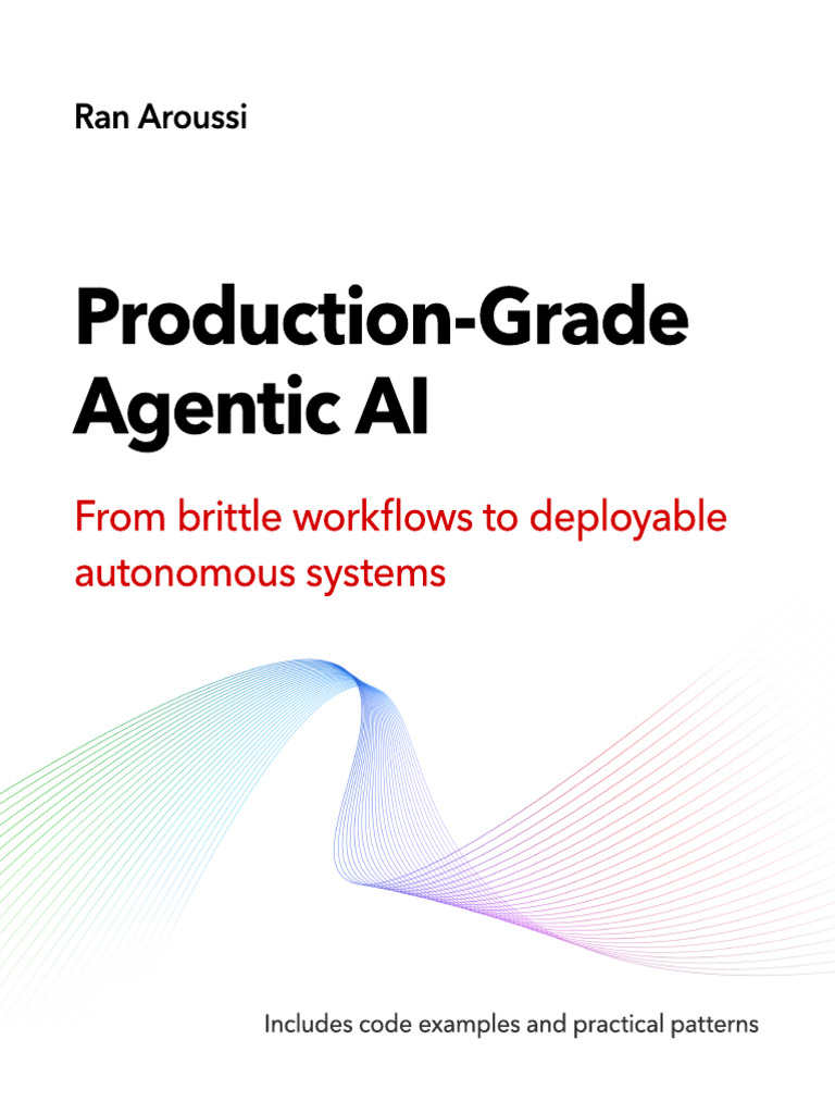 Production Agentic Ai | PDF | Artificial Intelligence | Intelligence ...