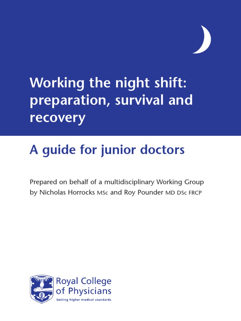 Working The Night Shift: Preparation, Survival and Recovery: A Guide ...