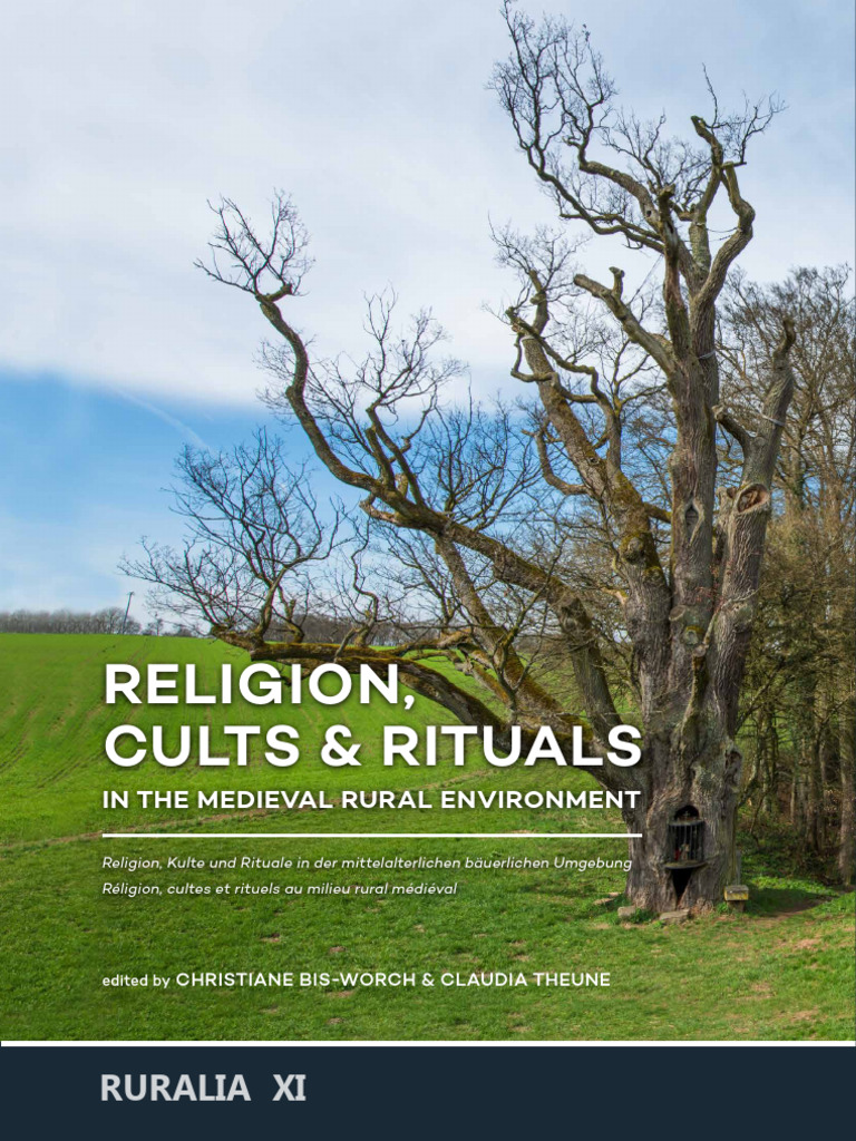 Religion, Cults Rituals in the Medieval Rural Environment (Christiane ...