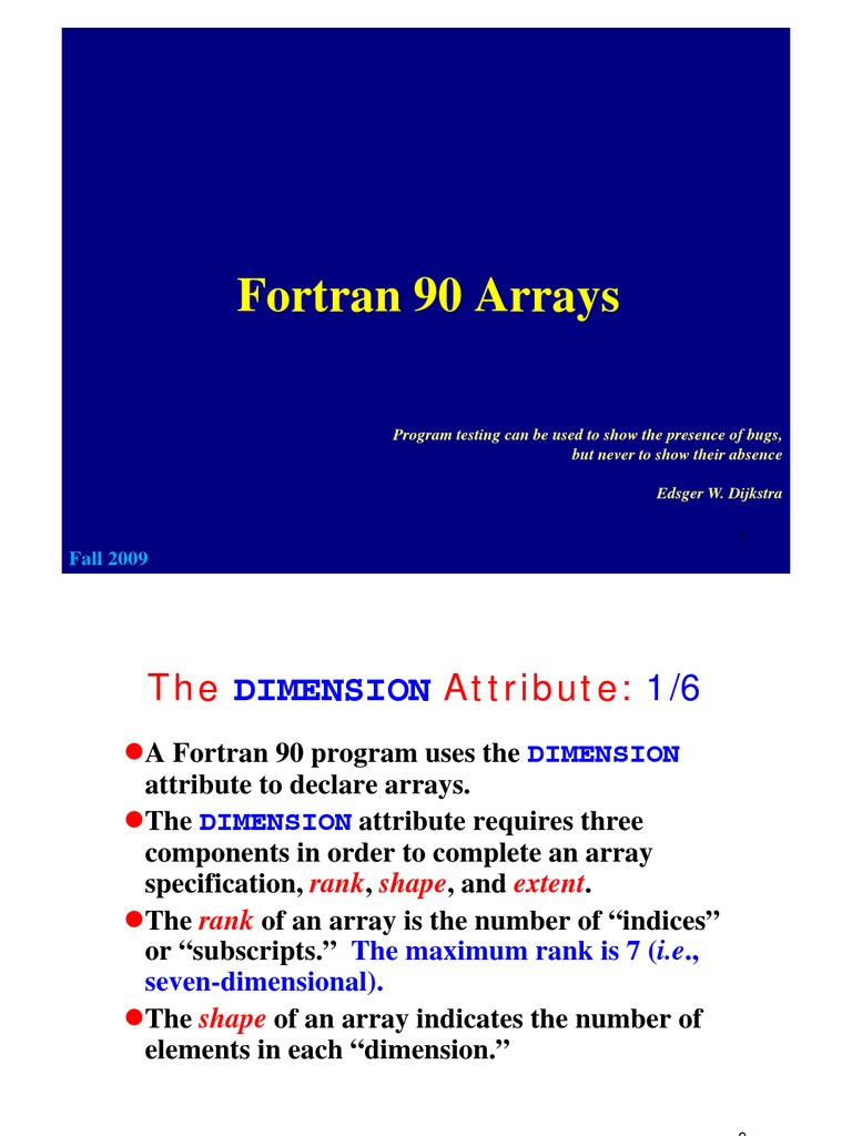 Fortran 90 Arrays Fortran 90 Arrays: Fall 2009 | PDF