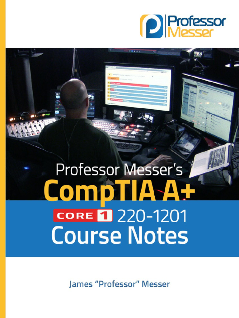 Professor Messer Core1 Notes | PDF | Internet Protocol Suite | Port ...