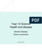 Year 10 Science Health and Disease: Genetic Disease: Down's Syndrome