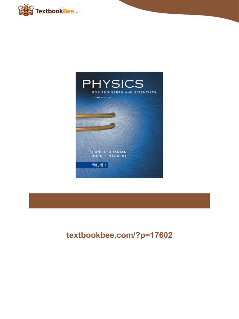 Physics for Engineers and Scientists Vol 1 3rd Edition Hans C. Ohanian ...
