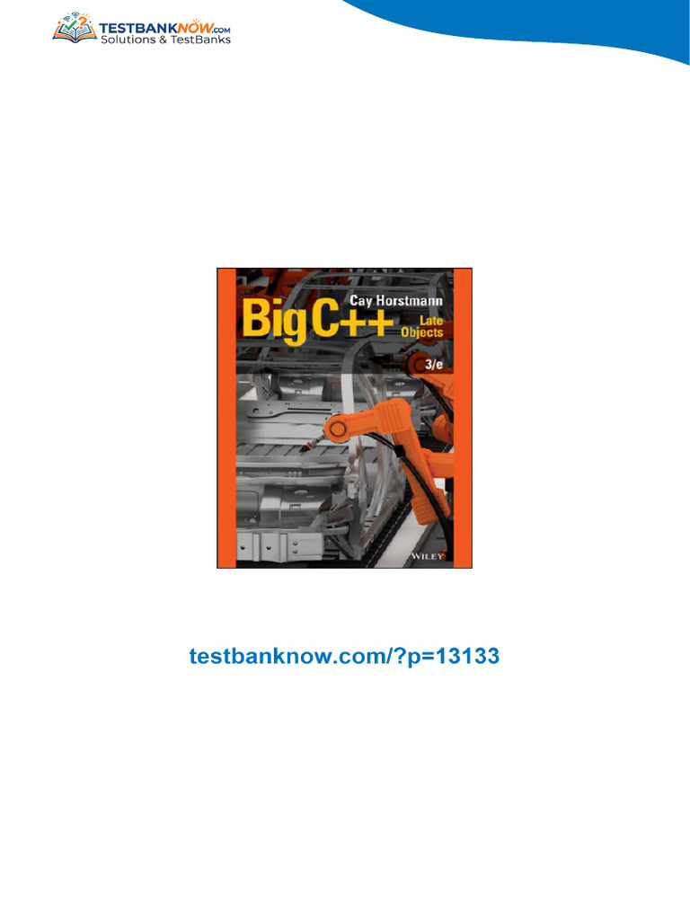 Solution Manual for Big C++: Late Objects 3rd Edition, Cay S. Horstmann ...