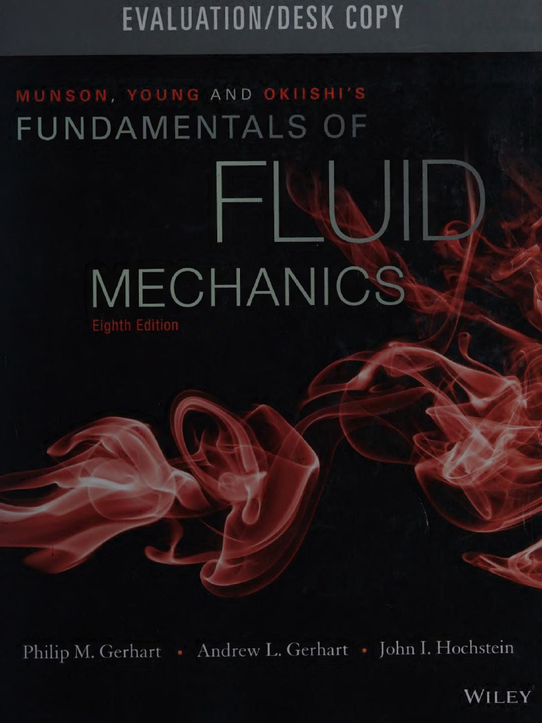 Munson, Young and Okiishi’s Fundamentals of Fluid Mechanics, 8th ...